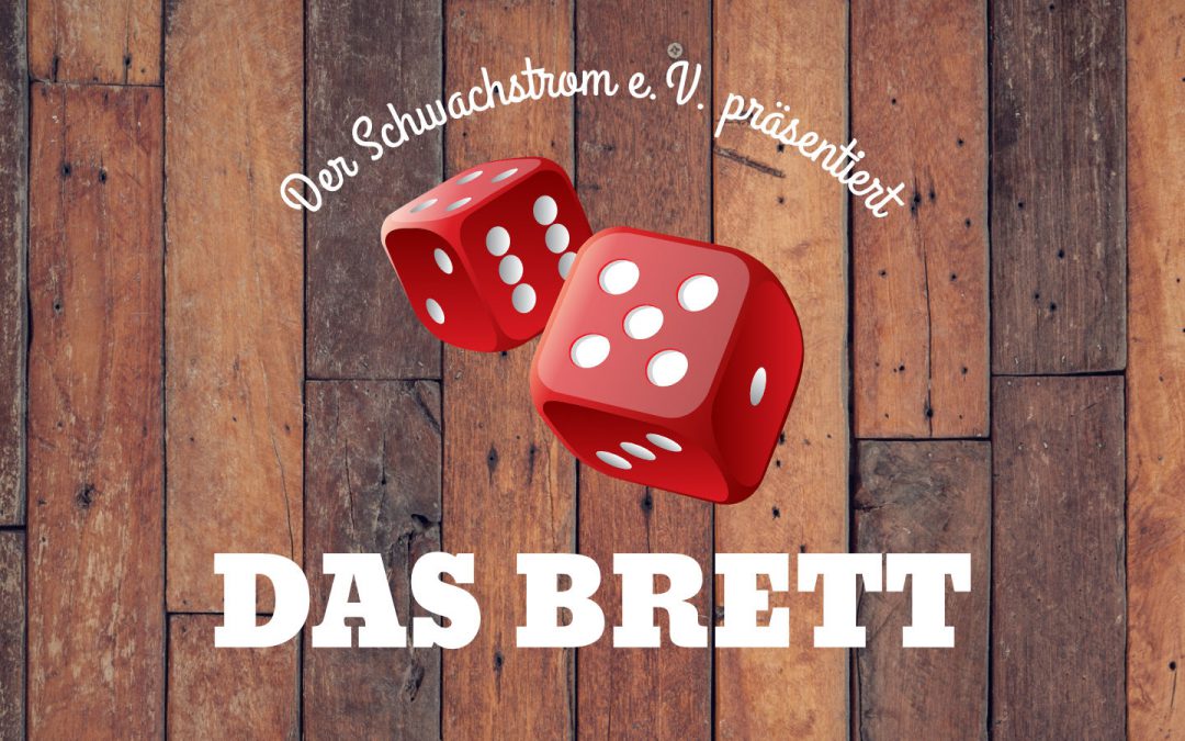 Das Brett wird verschoben